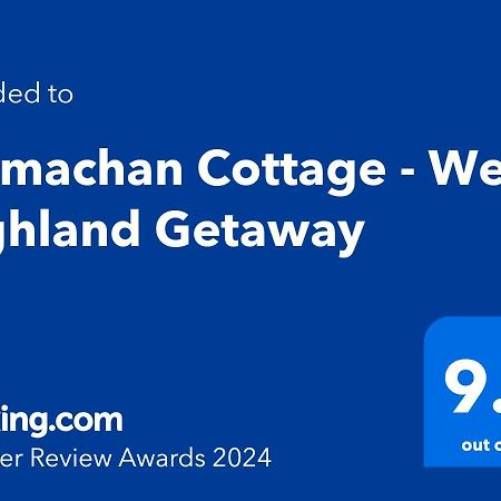 Tarmachan Cottage - West Highland Getaway Fort William Exterior photo